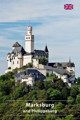Backes |  Marksburg and Philippsburg | Buch |  Sack Fachmedien