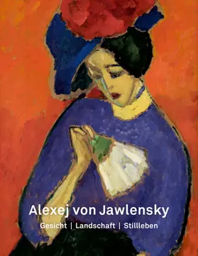 Adolphs / Niehoff / Zieglgänsberger |  Alexej von Jawlensky | Buch |  Sack Fachmedien