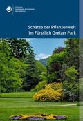 Scheffler / Máriássy / Coburger |  Scheffler, J:Schätze d. Pflanzenwelt im Fürstl. Greizer Park | Buch |  Sack Fachmedien