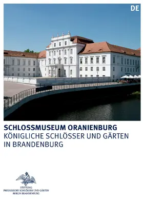 Sommer / Gloede |  Schlossmuseum Oranienburg | Buch |  Sack Fachmedien