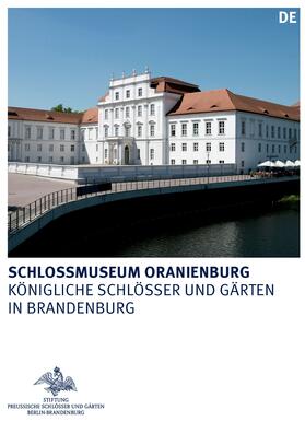 Sommer / Gloede | Schlossmuseum Oranienburg | Buch | 978-3-422-98713-5 | sack.de