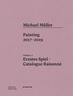 Engler | Michael Müller. Ernstes Spiel. Catalogue Raisonné Vol. 1.2 | Buch | 978-3-422-99718-9 | sack.de