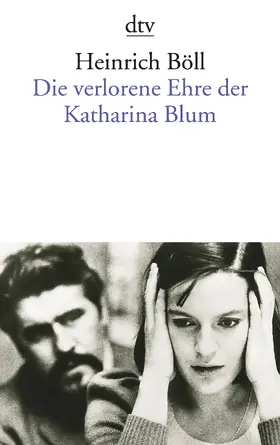Böll |  Die verlorene Ehre der Katharina Blum | Buch |  Sack Fachmedien