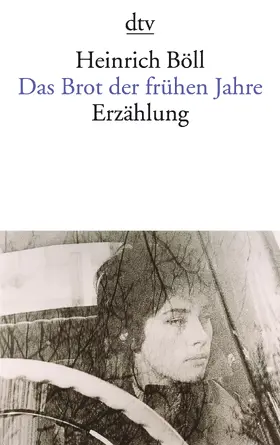 Böll |  Das Brot der frühen Jahre | Buch |  Sack Fachmedien