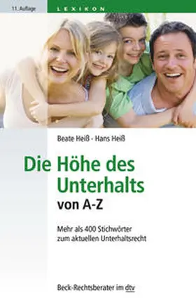 Heiß | Die Höhe des Unterhalts von A - Z | Buch | 978-3-423-05059-3 | www.sack.de