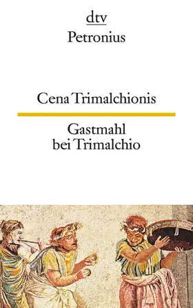 Petronius |  Cena Trimalchionis | Buch |  Sack Fachmedien
