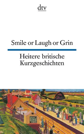Fenzl |  Heitere britische Kurzgeschichte / Smile or Laugh or Grin | Buch |  Sack Fachmedien