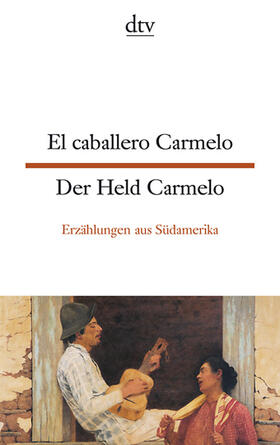  Der Held Carmelo / El caballero Carmelo | Buch |  Sack Fachmedien