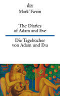 Twain |  The Diaries of Adam - Eve Die Tagebücher von Adam und Eva | Buch |  Sack Fachmedien