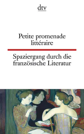 von Beckerath |  Spaziergang durch die französische Literatur. / Petite promenade littéraire | Buch |  Sack Fachmedien