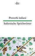 Dehio / Möller |  Italienische Sprichwörter / Proverbi italiani | Buch |  Sack Fachmedien