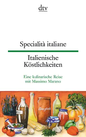 Marano |  Specialità italiane Italienische Köstlichkeiten | Buch |  Sack Fachmedien