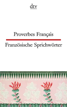 Möller |  Proverbes Francais Französische Sprichwörter | Buch |  Sack Fachmedien