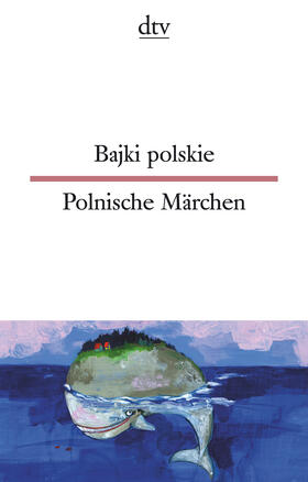 Wiendlocha / Kolberg | Bajki polskie, Polnische Märchen | Buch | 978-3-423-09545-7 | sack.de