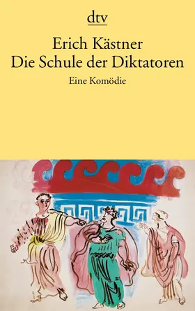 Kästner |  Die Schule der Diktatoren | Buch |  Sack Fachmedien