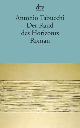 Tabucchi |  Der Rand des Horizonts | Buch |  Sack Fachmedien