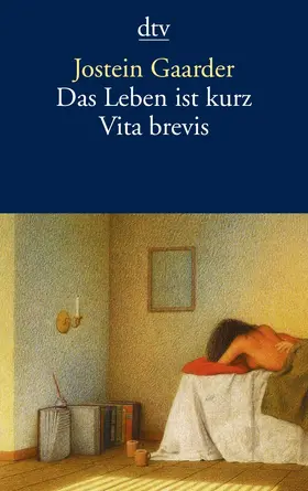 Gaarder |  Das Leben ist kurz | Buch |  Sack Fachmedien