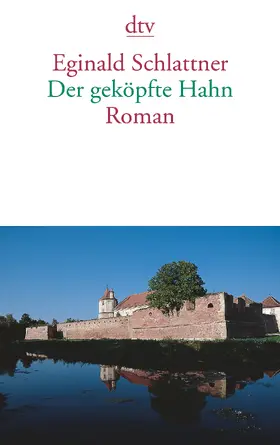 Schlattner |  Der geköpfte Hahn | Buch |  Sack Fachmedien