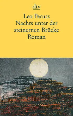 Perutz | Nachts unter der steinernen Brücke | Buch | 978-3-423-13025-7 | sack.de