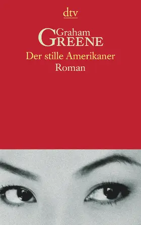 Greene |  Der stille Amerikaner | Buch |  Sack Fachmedien