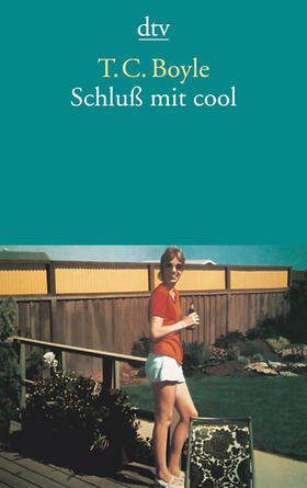 Boyle | Schluß mit cool | Buch | 978-3-423-13158-2 | sack.de