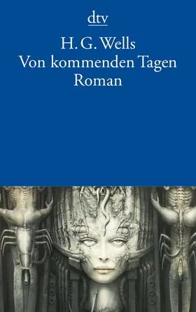 Wells |  Von kommenden Tagen | Buch |  Sack Fachmedien