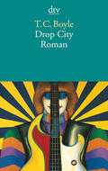 Boyle |  Drop City | Buch |  Sack Fachmedien