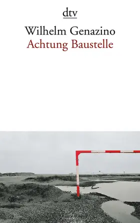 Genazino |  Achtung Baustelle | Buch |  Sack Fachmedien