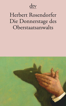 Rosendorfer | Die Donnerstage des Oberstaatsanwalts | Buch | 978-3-423-13495-8 | sack.de