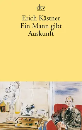 Kästner |  Ein Mann gibt Auskunft | Buch |  Sack Fachmedien