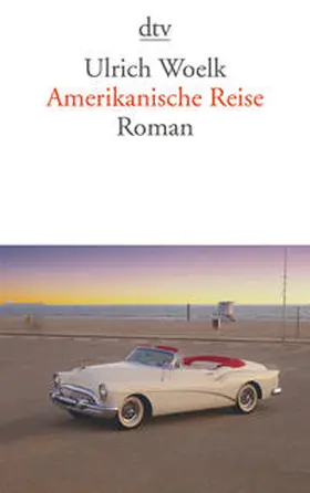 Woelk |  Amerikanische Reise | Buch |  Sack Fachmedien