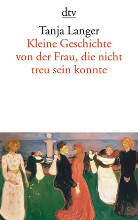 Langer |  Kleine Geschichte von der Frau, die nicht treu sein konnte | Buch |  Sack Fachmedien