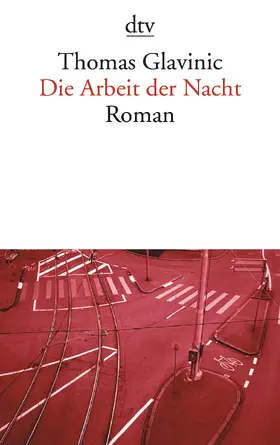 Glavinic |  Die Arbeit der Nacht | Buch |  Sack Fachmedien