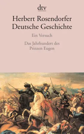 Rosendorfer |  Deutsche Geschichte Ein Versuch | Buch |  Sack Fachmedien