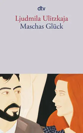 Ulitzkaja |  Maschas Glück | Buch |  Sack Fachmedien