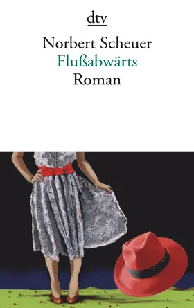 Scheuer |  Flußabwärts | Buch |  Sack Fachmedien