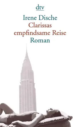 Dische |  Clarissas empfindsame Reise | Buch |  Sack Fachmedien