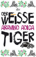 Adiga |  Der weiße Tiger | Buch |  Sack Fachmedien