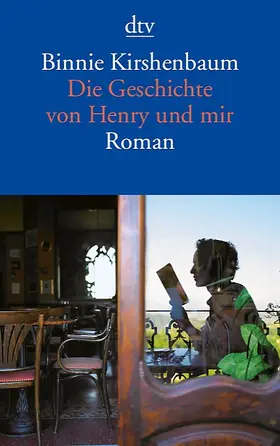 Kirshenbaum |  Die Geschichte von Henry und mir | Buch |  Sack Fachmedien