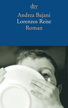 Bajani |  Lorenzos Reise | Buch |  Sack Fachmedien