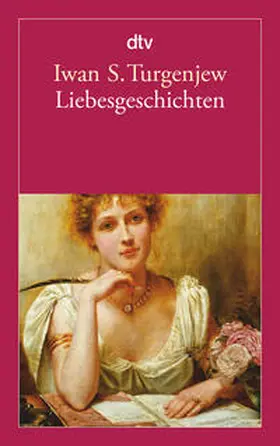 Turgenjew | Liebesgeschichten | Buch | 978-3-423-14220-5 | sack.de