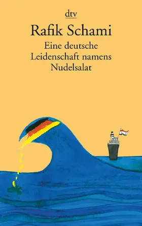 Schami |  Eine deutsche Leidenschaft namens Nudelsalat | Buch |  Sack Fachmedien