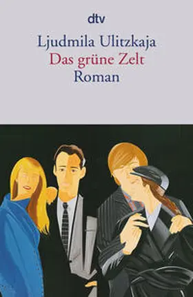 Ulitzkaja |  Das grüne Zelt | Buch |  Sack Fachmedien