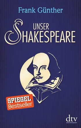 Günther | Unser Shakespeare | Buch | 978-3-423-14470-4 | www.sack.de