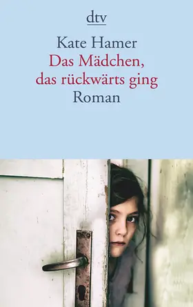 Hamer |  Das Mädchen, das rückwärts ging | Buch |  Sack Fachmedien