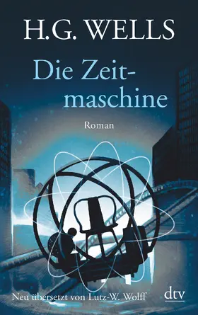 Wells | Die Zeitmaschine | Buch | 978-3-423-14546-6 | www.sack.de