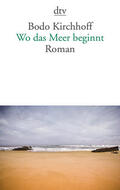 Kirchhoff |  Wo das Meer beginnt | Buch |  Sack Fachmedien