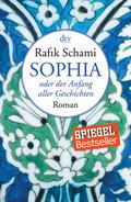 Schami |  Sophia, oder der Anfang aller Geschichten | Buch |  Sack Fachmedien
