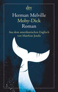 Melville / Göske |  Moby-Dick oder Der Wal | Buch |  Sack Fachmedien