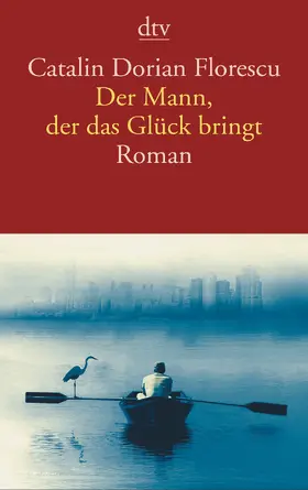 Florescu |  Der Mann, der das Glück bringt | Buch |  Sack Fachmedien